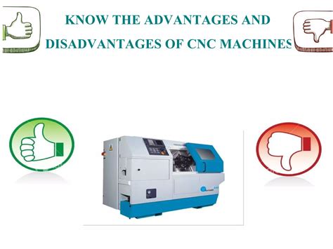 benefits cnc machine tending|cnc advantages and disadvantages.